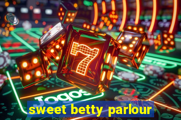 sweet betty parlour